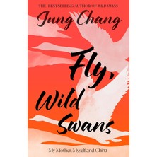 William Collins Fly, Wild Swans: My Mother, Myself And China