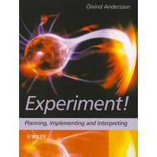 Wiley Experiment!: Planning, Implementing And Interpreting