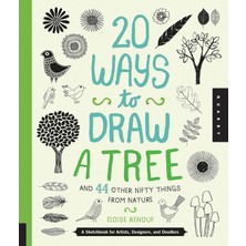 Quarry Books 20 Ways To Draw A Tree And 44 Other Nifty Things From Nature: A Sketchbook For Artists, Designers, A