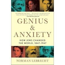Scribner Genius & Anxiety: How Jews Changed The World, 1847-1947