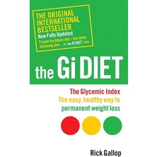 Virgin Books The Gi Diet (Now Fully Updated): The Glycemic Index; The Easy, Healthy Way To Permanent Weight Loss
