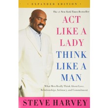 Amistad Act Like A Lady, Think Like A Man, Expanded Edition: What Men Really Think About Love, Relationships