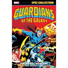 Marvel Guardians Of The Galaxy Epic Collection: Earth Shall Overcome