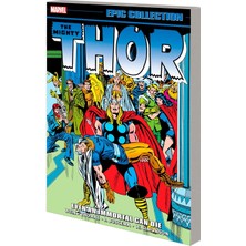 Marvel Comics Thor Epic Collection: Even An Immortal Can Die