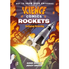 First Second Science Comics: Rockets: Defying Gravity