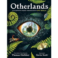 Puffin Otherlands: An Illustrated Journey Through Earth’s Lost Worlds