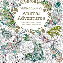 Batsford Millie Marotta's Animal Adventures: Favourite Illustrations From Seas, Forests And Islands