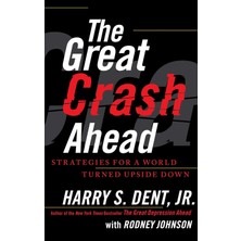 Free Press The Great Crash Ahead: Strategies For A World Turned Upside Down