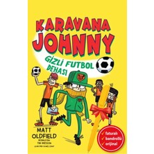 Alfa Kalem-Karavana Johnny Gizli Futbol Dehası (Matt Oldfield)Çocuk ve Gençlik Kronik Kitap Set