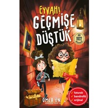 Alfa Kalem-Eyvah Geçmişe Düştük! (Ömer Ünal)Çocuk ve Gençlik Kitapları Kronik Kitap Set