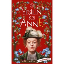 Defne Store Yeşilin Kızı Anne 4 - Ciltsiz