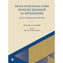 Defne Store Islam Hukukuna Göre Hukuki Işlemler ve Hükümleri Eşya ve Borçlar Hukuku