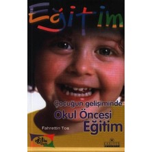 Defne Store Çocuğun Gelişiminde Okul Öncesi Eğitim