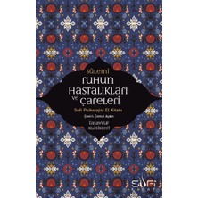 Defne Store Ruhun Hastalıkları ve Çareleri - Sufi Psikolojisi El Kitabı