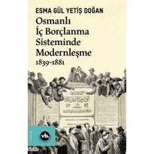 Defne Store Osmanlı Iç Borçlanma Sisteminde Modernleşme 1839-1881
