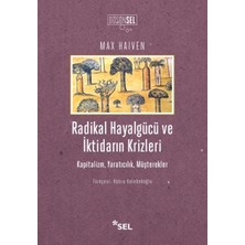 Defne Store Radikal Hayalgücüve iktidarın krizleri