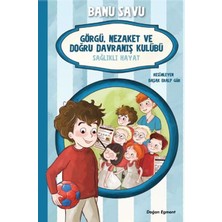 Defne Store Görgü Nezaket ve Doğru Davranış Kulübü - Sağlıklı Hayat 3