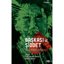Defne Store Başkası ve Şiddet