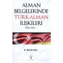 Defne Store Alman Belgelerinde Türk - Alman Ilişkileri