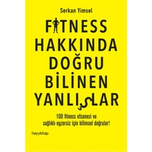Defne Store Fitness Hakkında Doğru Bilinen Yanlışlar