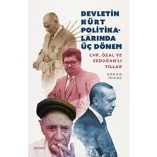 Defne Store Devletin Kürt Politikalarında Üç Dönem Chp, Özal ve Erdoğanlı Yıllar