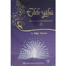 Defne Store Edep Yahu - Din ve Ahlak Sohbetleri - Iı