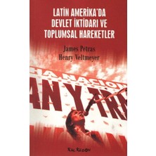 Defne Store Latin Amerika'da Devlet Iktidarı ve Toplumsal Hareketler