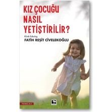 Defne Store Kız Çocuğu Nasıl Yetiştirilir?