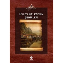 Defne Store Evliya Çelebi'nin Şehirleri
