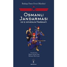 Defne Store Osmanlı Jandarması ve Iç Güvenlik Harekatı