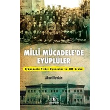 Defne Store Milli Mücadele’de Eyüplüler