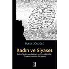 Defne Store Kadın ve Siyaset  Islam Toplumunda Kadının Siyasal Hakları Üzerine Fıkhi Bir Inceleme