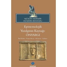 Defne Store Epistemolojik Yanılgının Kaynağı: Önyargı