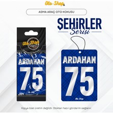 Otoshoptr Ardahan 75 Şehir Kokuları Serisi Oto Araç Kokusu