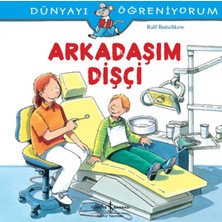 Alkasaz Dünyayı Öğreniyorum - Arkadaşım Dişçi