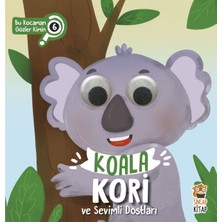 Alkasaz Bu Kocaman Gözler Kimin? 6 - Koala Kori ve Sevimli Dostları