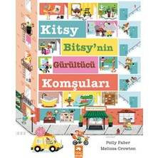 Alkasaz Kitsy Bitsy’nin Gürültücü Komşuları