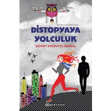 Alkasaz Distopyaya Yolculuk