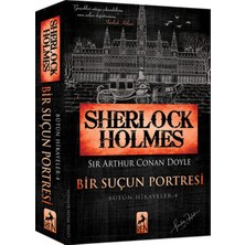 Alkasaz Sherlock Holmes - Bir Suçun Portresi - Bütün Hikayeler 4