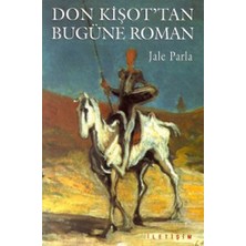 Alkasaz Don Kişot'tan Bugüne Roman