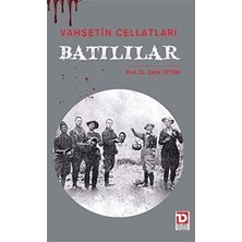 Alkasaz Vahşetin Cellatları Batılılar