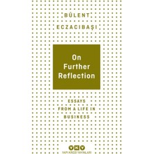 Alkasaz On Further Reflection - Essays From A Life In Business