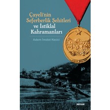 Alkasaz Çayeli'nin Seferberlik Şehitleri ve Istiklal Kahramanları