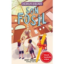 Alfa Kalem-Yeraltı Sırları 2 - Son Fosil (Demet Ekmekçioğlu)Çocuk ve Gençlik Kronik Kitap Set