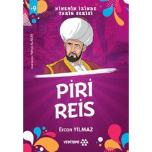 Alkasaz Ninemin Izinde Tarih Serisi - Piri Reis