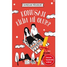 Alfa Kalem-Kaybolan Meslekler: Konuşan Kilim Mi Olur? (Gül Çetin)Çocuk ve Gençlik Kronik Kitap Set