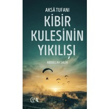 Nida Yayıncılık Aksa Tufanı Kibir Kulesinin Yıkılışı