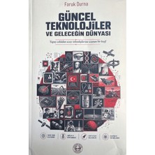 Evrensel Kültür Yayınları Güncel Teknolojiler ve Geleceğin Dünyası