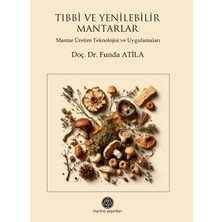 Myrina Yayınları Tıbbi ve Yenilebilir Mantar Türleri