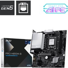 MSI Msı Pro H810M-B Ddr5 Hdmı-Dp Pcıe 4.0 1851P Matx